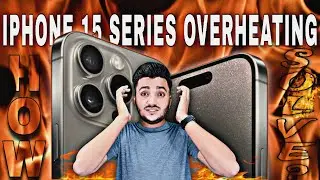 Finally Apple Responds To iPhone 15 Series Overheating🥵 | How To Fix Iphone 15 Series Overheating?