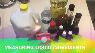 Measuring Liquid Ingredients