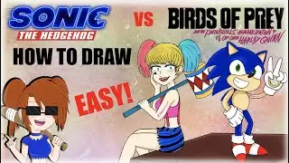 Sonic The Hedgehog VS Harley Quinn: Birds of Prey- 🌟EASY ARTS🌟
