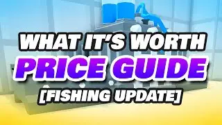 Trade Value / Price Guide for Skyblox Fishing Update (Outdated)