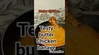 Butter Chicken recipe #shorts #butterchicken #recipe