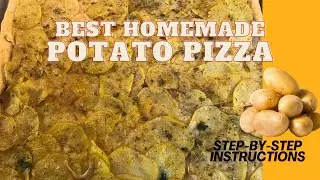 Best Homemade Potato Pizza
