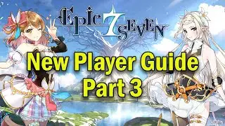 Epic Seven New Player Guide Part 3 - Building Units for Episode, Abyss, and Labyrinth