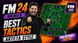 FM24 Mobile Tactics: Unstoppable Arteta-Style Tactic