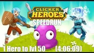 Clicker Heroes - 1 Hero to Level 50 Speedrun Attempt (4:06.09) (Any%) (Mouse Keys)