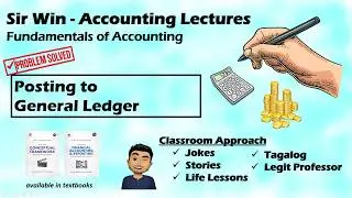 Lecture 03: Posting to General Ledger. Accounting Cycle. [Fundamentals of Accounting]