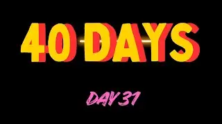 40 DAYS IN PRAYER /DAY 31/Monday December 22nd, 2025