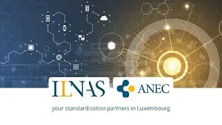Pr&eacute;sentation de l'Analyse Normative Sectorielle ILNAS pour le secteur des TIC