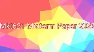 MKT621 Midterm Paper 2023