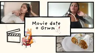 GRWM for a Movie Date 🍿| Dinner After & lots of talk | Anjali Kukka