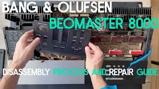 Bang & Olufsen Beomaster 8000 Disassembly process and Repair guide