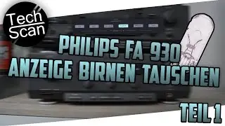 How2 • Philips FA 930 Anzeige-Birnen wechseln • Teil 1 • (ausführlich) [FullHD/60]