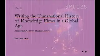 Writing the Transnational History of Knowledge Flows in a Global Age