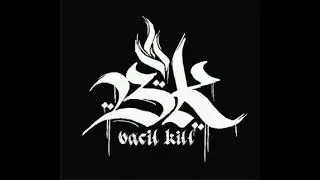 BACIL KILL FEAT TROOPSTONE -  ALUR DERITA