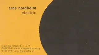 Arne Nordheim - Electric (1998) (Full Album) (Experimental)