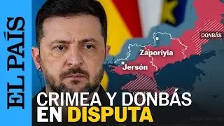 GUERRA UCRANIA | Crimea y Donbás: el gran obstáculo en el plan de paz de Trump y Putin | EL PAÍS