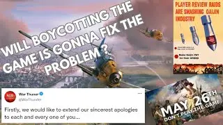 Решит ли БОЙКОТ все проблемы War Thunder? Может быть.
