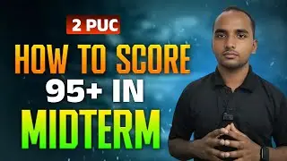 3 EASY Tips to Score 95% in 2 PUC Mid-term Exam| 2025