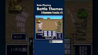 Role-Playing Battle Themes | 3 Random Tracks (Shorts) #2
