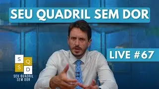 Seu Quadril Sem Dor! #67