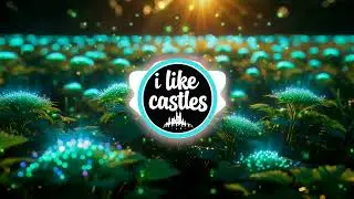 Glowing Field - i like castles