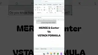 Merge & Center vs VSTACK in Excel | Cell Merge vs Data Merge