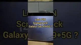 Cara Factory Reset Samsung Galaxy Tab A9+5G #factoryreset #galaxytaba9 #lupa #samsung