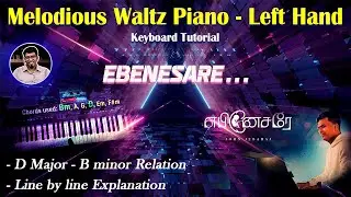 Melodious Waltz | Ebenesare Song | Piano - Left Hand | Keyboard Tutorial | John Jebaraj Song