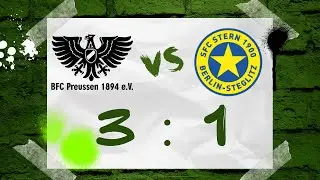 BFC Preussen - Stern 1900 HIGHLIGHTS | 2. Spieltag BERLIN LIGA | BFC PREUSSEN TV