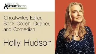 Writing with Wit: Ghostwriting Secrets and Comedy Craft with Holly Hudson