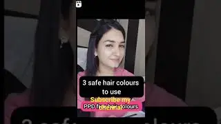 3 Safe Hair Colours To use||Hair Doctor Guide #medicalstudent