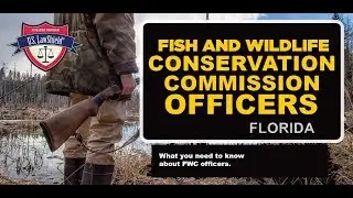 Florida Fish and Wildlife Conservation Commission Officers