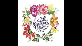 Fresh Watercolor Florals Lesson Preview - Amanda Arneill | Hand Lettering