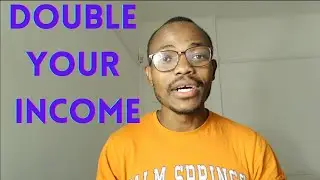 How To Double Your Income In One Year | Three Things That Will Help You Achieve Your Financial Goals