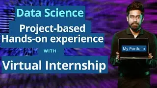 Data Science Projects Training and Virtual Internship- Build awesome Projects and Get Hired