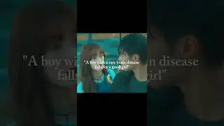A boy with a rare brain disease falls for a good girl #kdrama #mrplankton #viral #shorts #trending