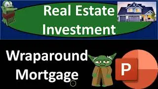 Wraparound Mortgage 6070 Real Estate Investment