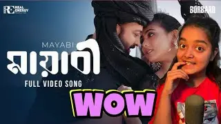 MAYABI Song Reaction | Borbaad | Shakib Khan | Idhika Paul | Pritom Hasan | Dola Rahman