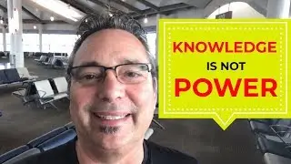Knowledge is not power - secret to winning - JR Fisher
