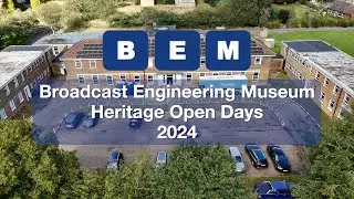 Broadcast Engineering Museum Heritage open Days 24