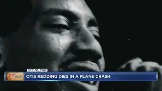 December 10, 1967- Soul legend Otis Redding Dies in Plane Crash