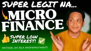 SUPER LEGIT na MICRO FINANCE na baka hindi nyo pa alam? Super Low Interest! 