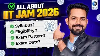 All About IIT JAM Biotechnology 2026 🔥 Syllabus, Eligibility & Exam Pattern Breakdown | IFAS