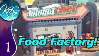 Automachef, эпизод 1: ГОТОВИМ С ПОМОЩЬЮ МАШИН! - Food Factory! - Давайте поиграем, геймплей