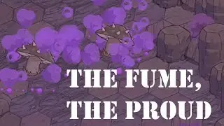 The Fume, The Proud Quest Pit People Update 7