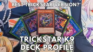 Competitive Trickstar K9 Deck profile September 2025 TCG Yugioh