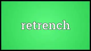 Retrench Meaning