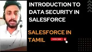 Introduction to Data Security in Salesforce: Understanding Levels of Security | TAMIL