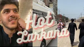 Larkana ki gndi Garrmi aur Event ☀️♥️|| Dost ka mobile chori hogya🥺 #vlog #travel #travelogue #food