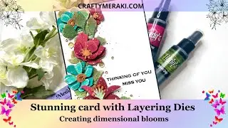 How To Create Dimensional Blooms With Artisan Wreath Flora Dies | Crafty Meraki